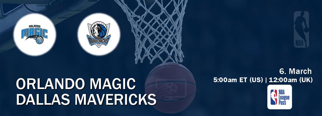 You can watch game live between Orlando Magic and Dallas Mavericks on NBA League Pass.