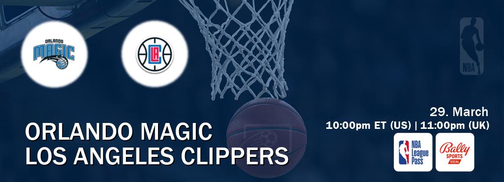 You can watch game live between Orlando Magic and Los Angeles Clippers on NBA League Pass and Bally Sports SoCal(US).