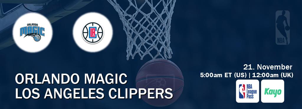 You can watch game live between Orlando Magic and Los Angeles Clippers on NBA League Pass and Kayo Sports(AU).