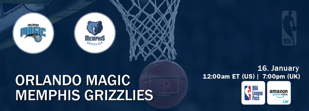 You can watch game live between Orlando Magic and Memphis Grizzlies on NBA League Pass and Amazon Prime Video UK(UK).
