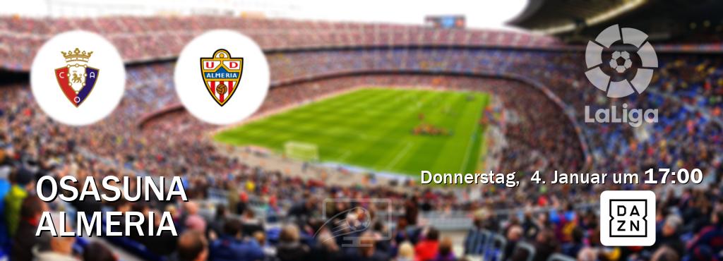 Das Spiel zwischen Osasuna und Almeria wird am Donnerstag,  4. Januar um  17:00, live vom DAZN übertragen.