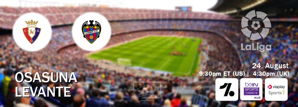 You can watch game live between Osasuna and Levante on OneFootball, beIN Sports Connect(AU), Viaplay Sports 1(UK). You can watch game live between Osasuna and Levante on OneFootball, beIN Sports Connect(AU), Viaplay Sports 1(UK).