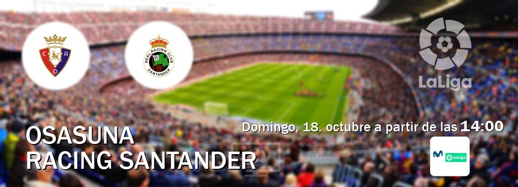 El partido entre Osasuna y Racing Santander será retransmitido por M. LaLiga (domingo, 18. octubre a partir de las  14:00).