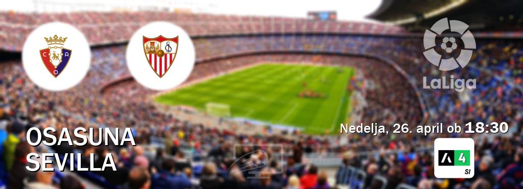 Osasuna in Sevilla v živo na Arena Sport 4. Prenos tekme bo v nedelja, 26. april ob  18:30