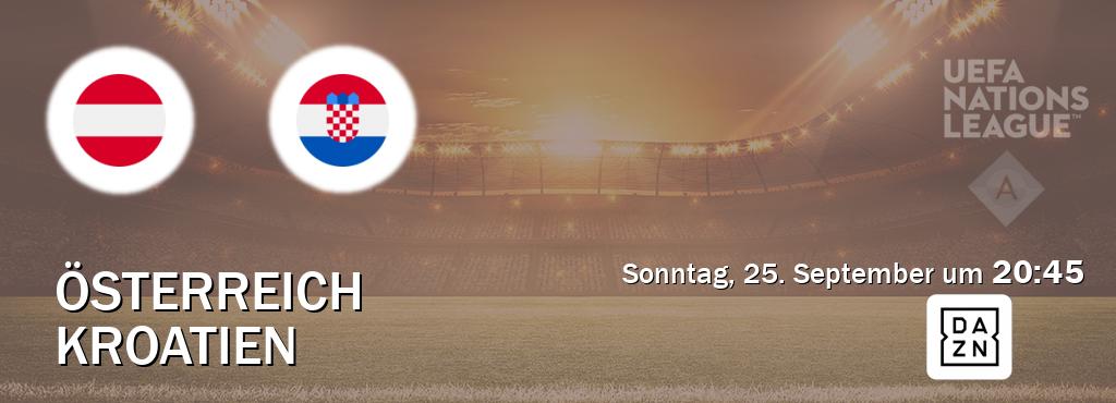 Das Spiel zwischen Österreich und Kroatien wird am Sonntag, 25. September um  20:45, live vom DAZN übertragen.