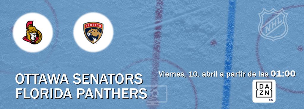 El partido entre Ottawa Senators y Florida Panthers será retransmitido por DAZN España (viernes, 10. abril a partir de las  01:00).