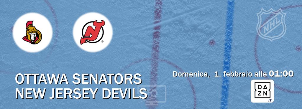 Il match Ottawa Senators - New Jersey Devils sarà trasmesso in diretta TV su DAZN Italia (ore 01:00)