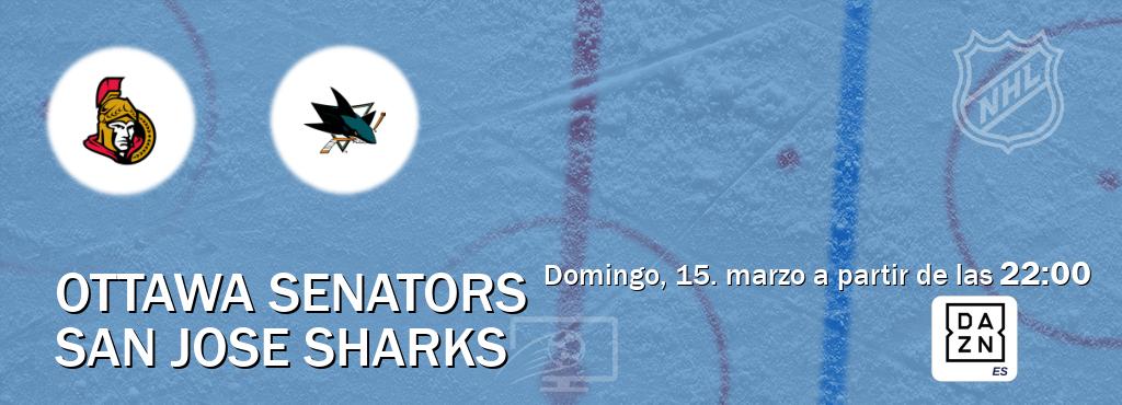El partido entre Ottawa Senators y San Jose Sharks será retransmitido por DAZN España (domingo, 15. marzo a partir de las  22:00).
