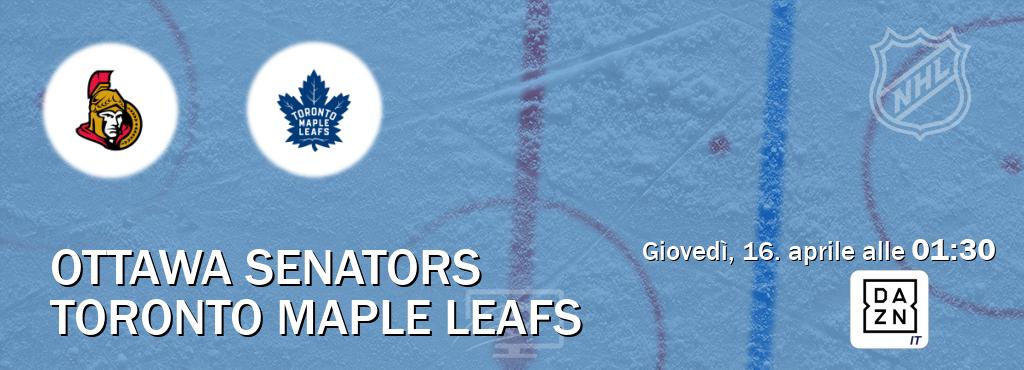 Il match Ottawa Senators - Toronto Maple Leafs sarà trasmesso in diretta TV su DAZN Italia (ore 01:30)