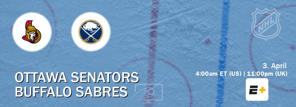 You can watch game live between Ottawa Senators and Buffalo Sabres on ESPN+(US). You can watch game live between Ottawa Senators and Buffalo Sabres on ESPN+(US).