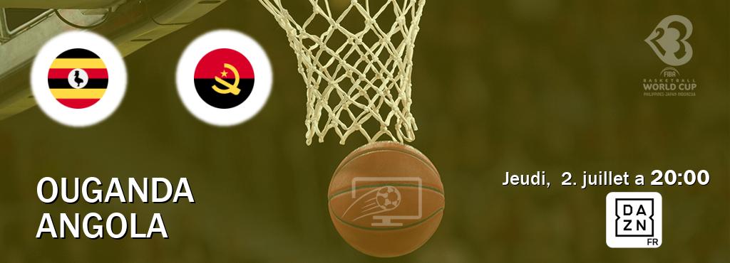 Match entre Ouganda et Angola en direct à la DAZN (jeudi,  2. juillet a  20:00).