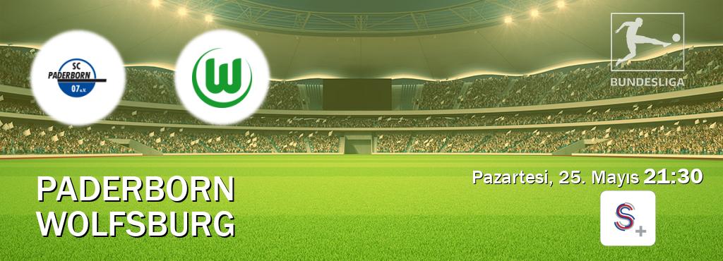 Karşılaşma Paderborn - Wolfsburg S Sport +'den canlı yayınlanacak (Pazartesi, 25. Mayıs  21:30).