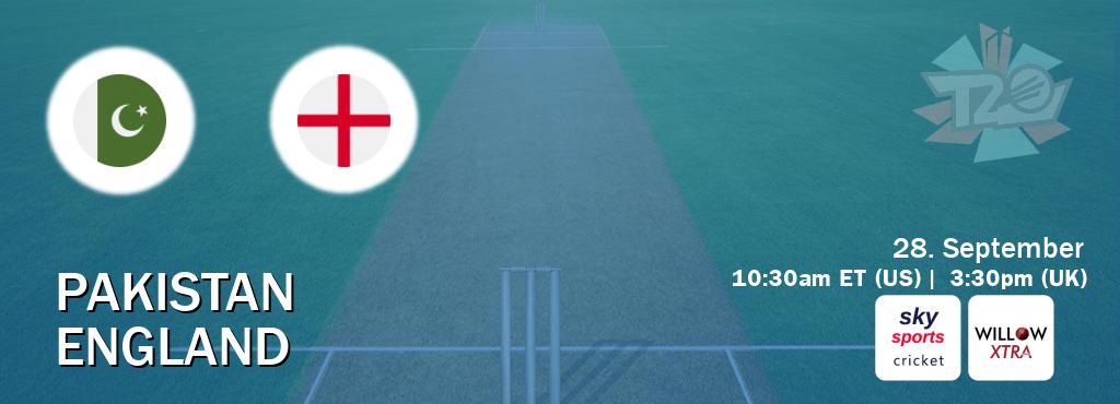 You can watch game live between Pakistan and England on Sky Sports Cricket and Willov XTRA.