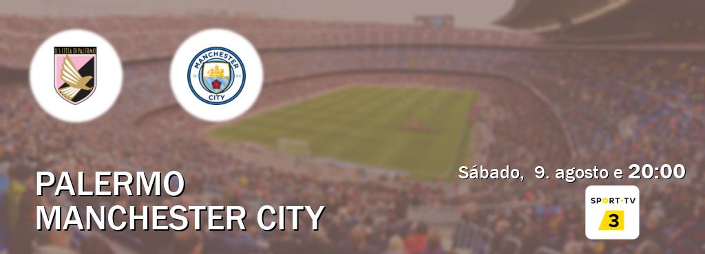 Jogo entre Palermo e Manchester City tem emissão Sport TV 3 (sábado,  9. agosto e  20:00).