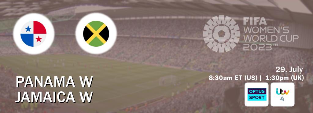 You can watch game live between Panama W and Jamaica W on Optus sport(AU) and ITV 4(UK).