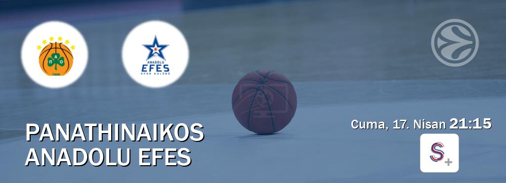Karşılaşma Panathinaikos - Anadolu Efes S Sport +'den canlı yayınlanacak (Cuma, 17. Nisan  21:15).