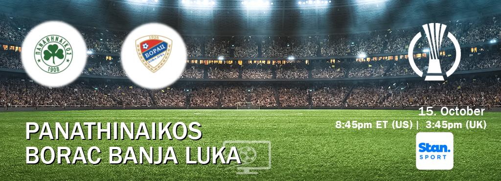 You can watch game live between Panathinaikos and Borac Banja Luka on Stan Sport(AU). You can watch game live between Panathinaikos and Borac Banja Luka on Stan Sport(AU).