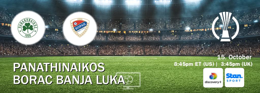 You can watch game live between Panathinaikos and Borac Banja Luka on Discovery +(UK) and Stan Sport(AU). You can watch game live between Panathinaikos and Borac Banja Luka on Discovery +(UK) and Stan Sport(AU).