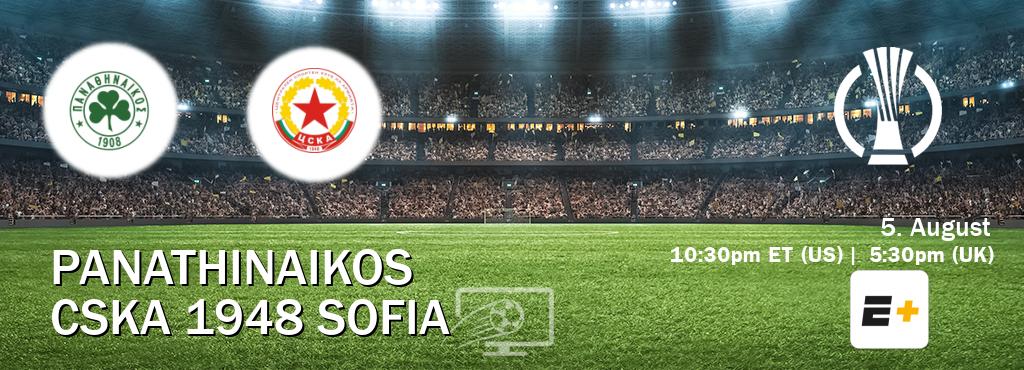 You can watch game live between Panathinaikos and CSKA 1948 Sofia on ESPN+(US).