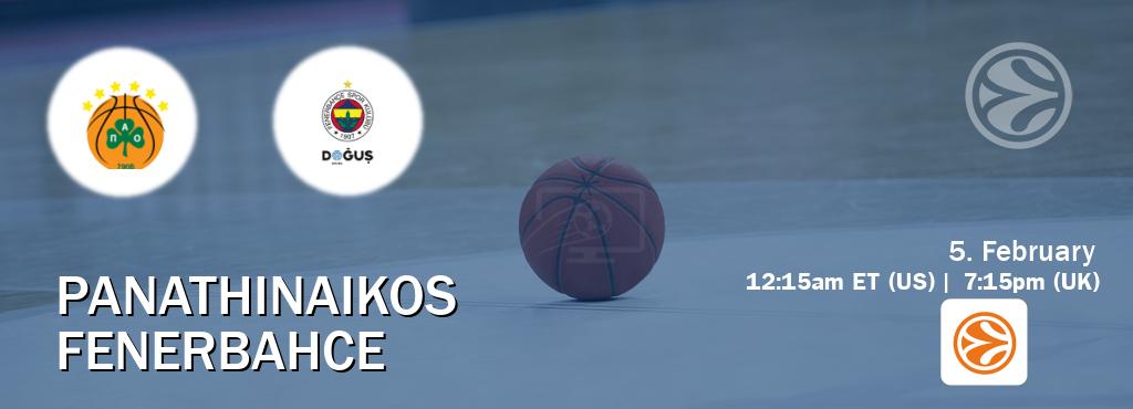 You can watch game live between Panathinaikos and Fenerbahce on EuroLeague TV.