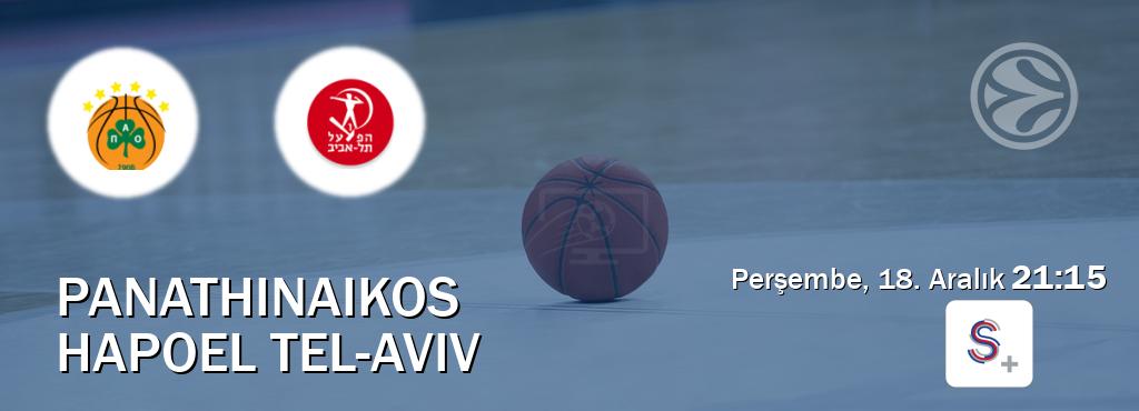Karşılaşma Panathinaikos - Hapoel Tel-Aviv S Sport +'den canlı yayınlanacak (Perşembe, 18. Aralık  21:15).