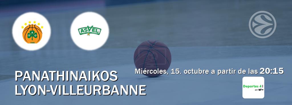 El partido entre Panathinaikos y Lyon-Villeurbanne será retransmitido por Movistar Deportes 4 (miércoles, 15. octubre a partir de las 20:15). El partido entre Panathinaikos y Lyon-Villeurbanne será retransmitido por Movistar Deportes 4 (miércoles, 15. octubre a partir de las 20:15).