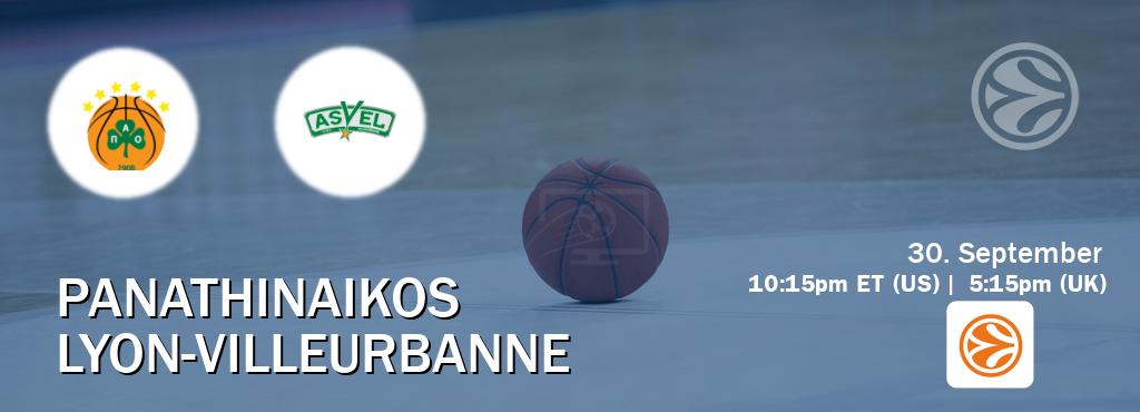 You can watch game live between Panathinaikos and Lyon-Villeurbanne on EuroLeague TV.