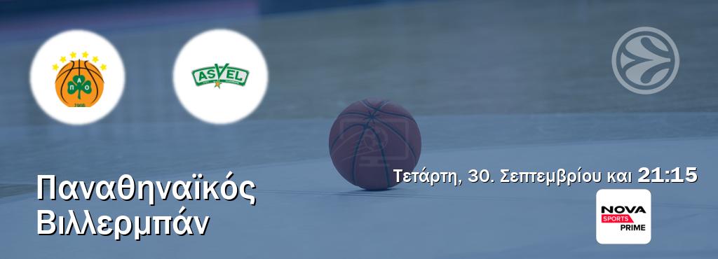 Παρακολουθήστ ζωντανά Παναθηναϊκός - Βιλλερμπάν από το Nova Sports Prime (21:15).