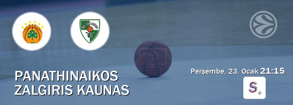 Karşılaşma Panathinaikos - Zalgiris Kaunas S Sport +'den canlı yayınlanacak (Perşembe, 23. Ocak  21:15).