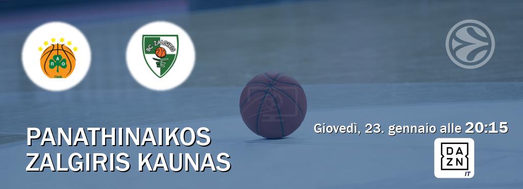 Il match Panathinaikos - Zalgiris Kaunas sarà trasmesso in diretta TV su DAZN Italia (ore 20:15)