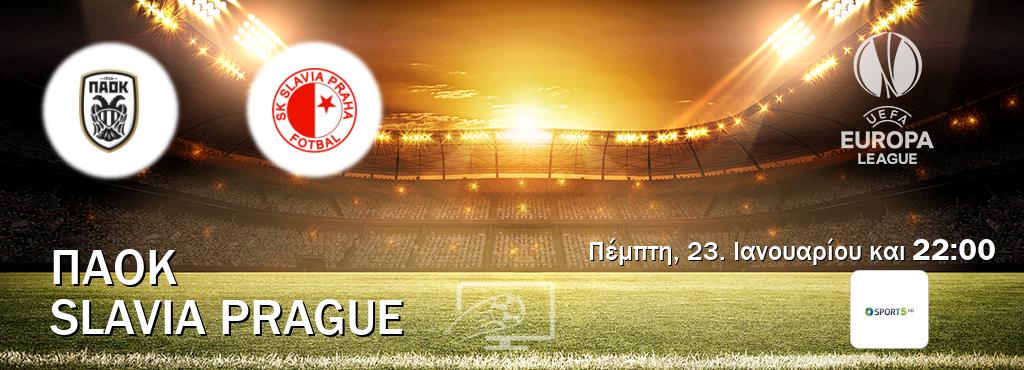 Παρακολουθήστ ζωντανά ΠΑΟΚ - Slavia Prague από το Cosmote Sport 5 (22:00).