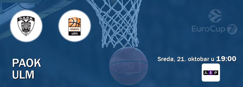 Izravni prijenos utakmice PAOK i Ulm pratite uživo na Arena Premium 5 (sreda, 21. oktobar u  19:00).
