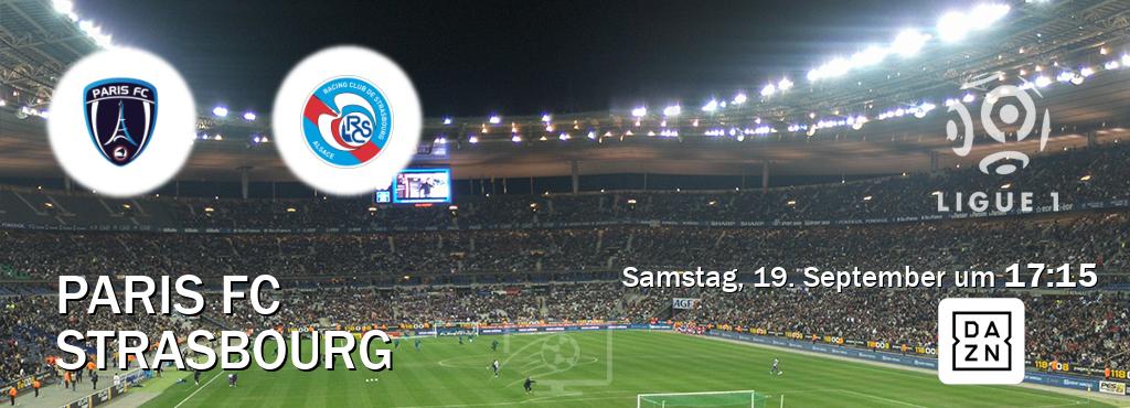Das Spiel zwischen Paris FC und Strasbourg wird am Samstag, 19. September um  17:15, live vom DAZN übertragen.