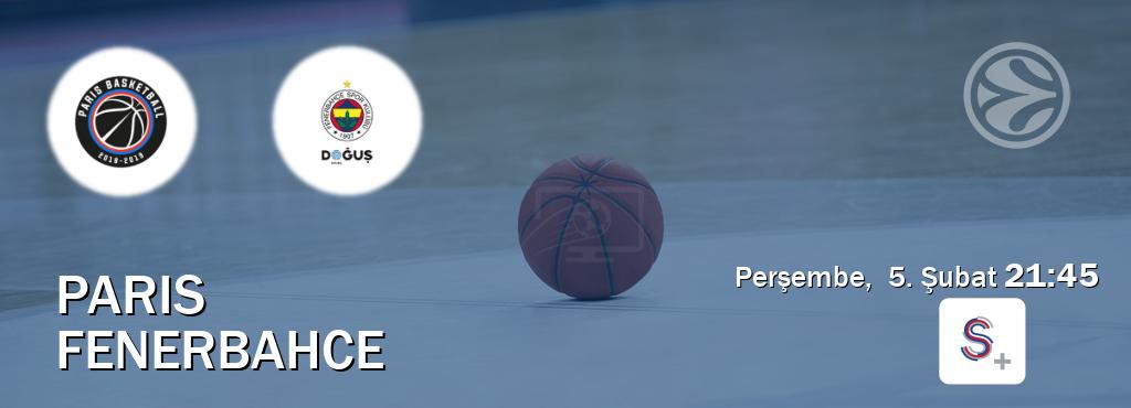 Karşılaşma Paris - Fenerbahce S Sport +'den canlı yayınlanacak (Perşembe,  5. Şubat  21:45).