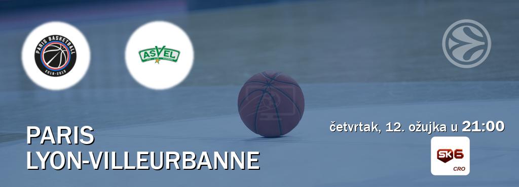 Izravni prijenos utakmice Paris i Lyon-Villeurbanne pratite uživo na Sportklub 6 (četvrtak, 12. ožujka u  21:00).
