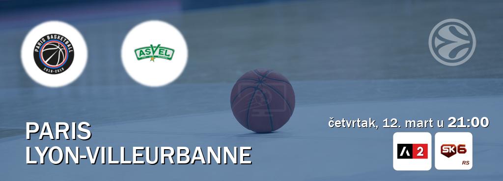 Izravni prijenos utakmice Paris i Lyon-Villeurbanne pratite uživo na Arena Sport 2 i Sportklub 6 (četvrtak, 12. mart u  21:00).
