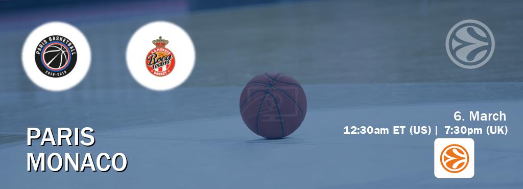 You can watch game live between Paris and Monaco on EuroLeague TV.