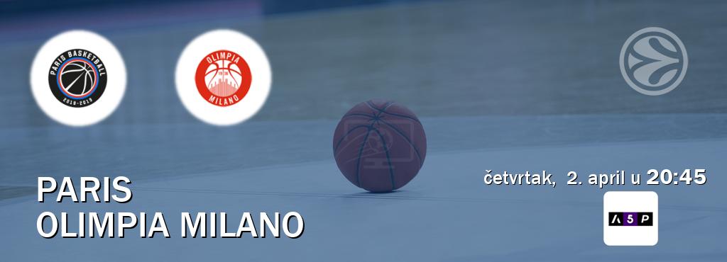 Izravni prijenos utakmice Paris i Olimpia Milano pratite uživo na Arena Premium 5 (četvrtak,  2. april u  20:45).