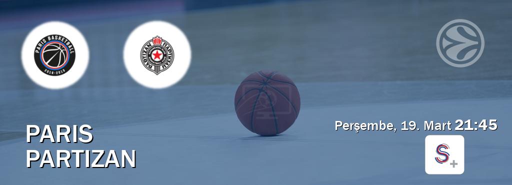 Karşılaşma Paris - Partizan S Sport +'den canlı yayınlanacak (Perşembe, 19. Mart  21:45).