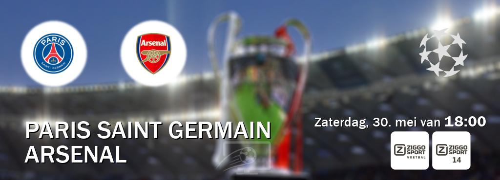 Wedstrijd tussen Paris Saint Germain en Arsenal live op tv bij Ziggo Sport, Ziggo Sport 14 (zaterdag, 30. mei van  18:00).