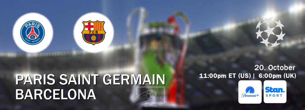 You can watch game live between Paris Saint Germain and Barcelona on Paramount+(US) and Stan Sport(AU).