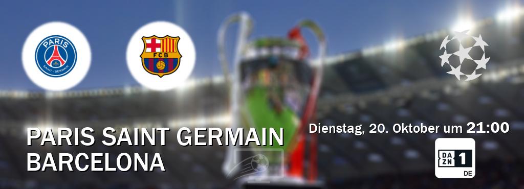 Das Spiel zwischen Paris Saint Germain und Barcelona wird am Dienstag, 20. Oktober um 21:00, live vom DAZN 1 Deutschland übertragen. Das Spiel zwischen Paris Saint Germain und Barcelona wird am Dienstag, 20. Oktober um 21:00, live vom DAZN 1 Deutschland übertragen.