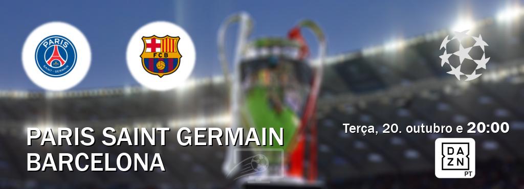 Jogo entre Paris Saint Germain e Barcelona tem emissão DAZN (terça, 20. outubro e  20:00).