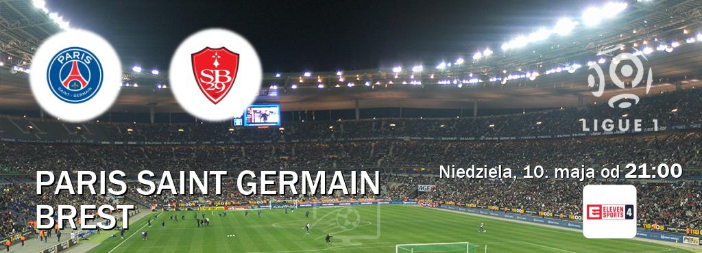 Gra między Paris Saint Germain i Brest transmisja na żywo w Eleven Sports 4 (niedziela, 10. maja od 21:00). Gra między Paris Saint Germain i Brest transmisja na żywo w Eleven Sports 4 (niedziela, 10. maja od 21:00).