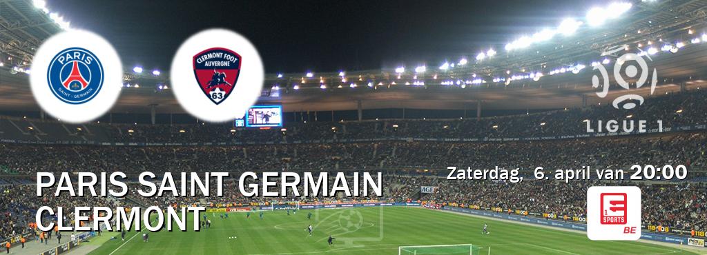 Wedstrijd tussen Paris Saint Germain en Clermont live op tv bij Eleven Sports 1 (zaterdag,  6. april van  20:00).