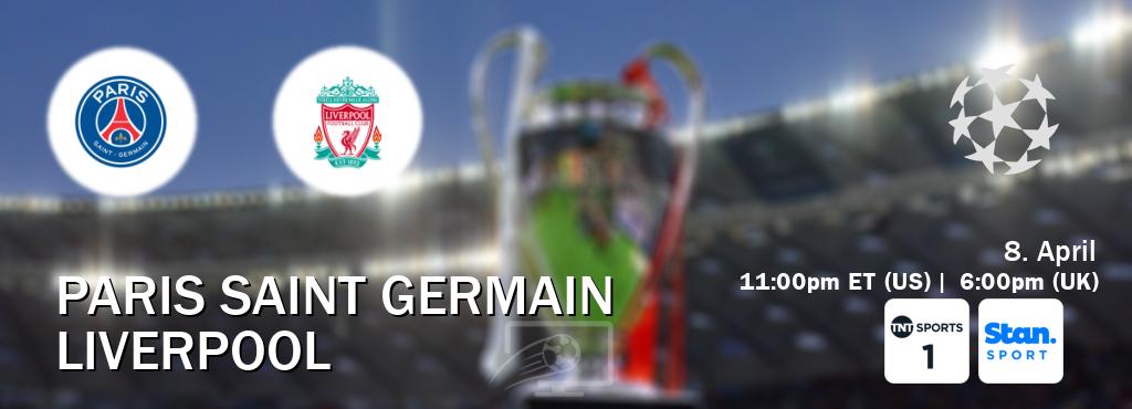 You can watch game live between Paris Saint Germain and Liverpool on TNT Sports 1(UK) and Stan Sport(AU).