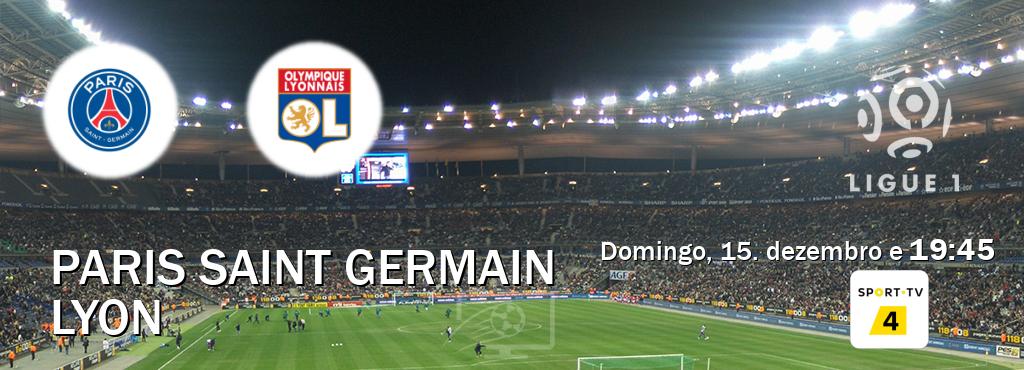 Jogo entre Paris Saint Germain e Lyon tem emissão Sport TV 4 (domingo, 15. dezembro e  19:45).