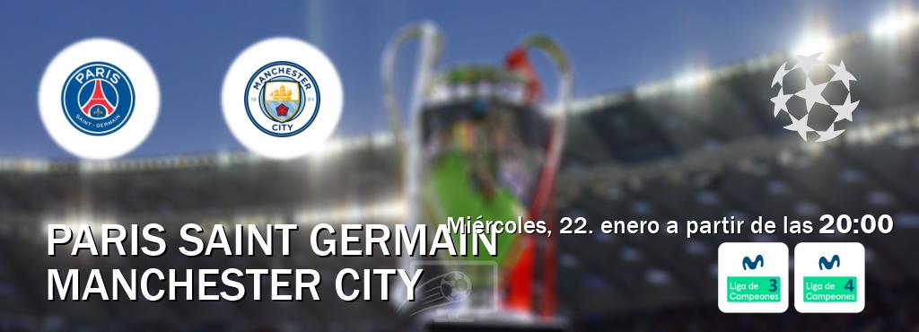 El partido entre Paris Saint Germain y Manchester City será retransmitido por Movistar Liga de Campeones 3 y Movistar Liga de Campeones 4 (miércoles, 22. enero a partir de las  20:00).