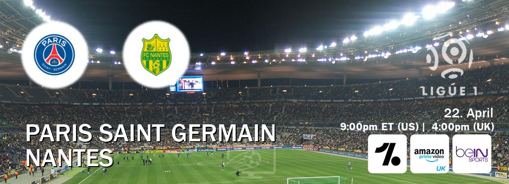 You can watch game live between Paris Saint Germain and Nantes on OneFootball, Amazon Prime Video UK(UK), beIN SPORTS USA(US).