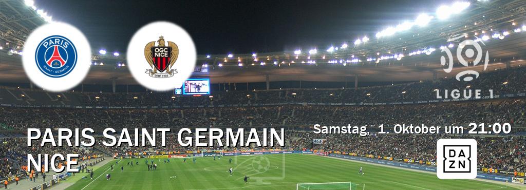 Das Spiel zwischen Paris Saint Germain und Nice wird am Samstag,  1. Oktober um  21:00, live vom DAZN übertragen.